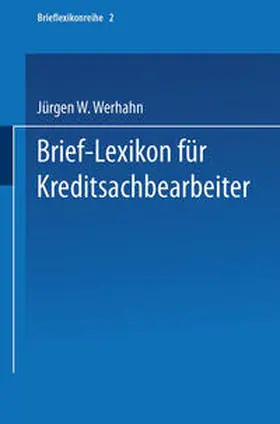 Werhahn | Brief-Lexikon für Kreditsachbearbeiter | E-Book | www.sack.de