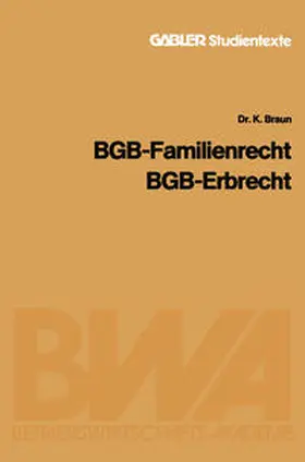 Braun |  BGB - Familienrecht, BGB - Erbrecht | eBook | Sack Fachmedien
