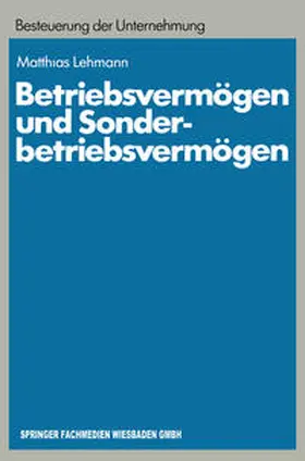 Lehmann |  Betriebsvermögen und Sonderbetriebsvermögen | eBook | Sack Fachmedien