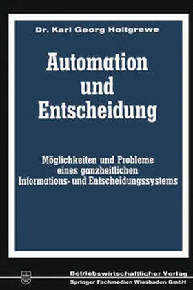 Holtgrewe | Automation und Entscheidung | E-Book | sack.de