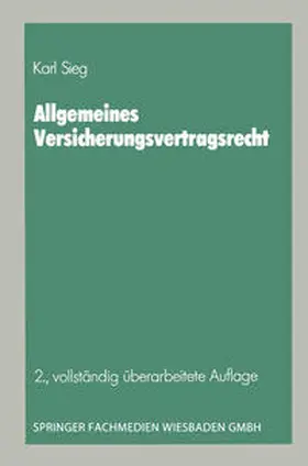 Sieg |  Allgemeines Versicherungsvertragsrecht | eBook | Sack Fachmedien
