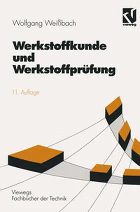 Weißbach |  Werkstoffkunde und Werkstoffprüfung | eBook | Sack Fachmedien