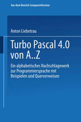 Liebetrau | Turbo Pascal 4.0 von A. Z | E-Book | www.sack.de