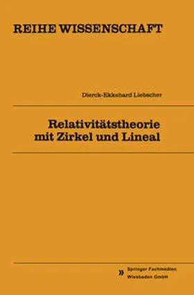 Liebscher |  Relativitätstheorie mit Zirkel und Lineal | eBook | Sack Fachmedien