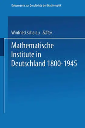 Scharlau |  Mathematische Institute in Deutschland 1800-1945 | eBook | Sack Fachmedien