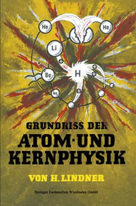 Lindner |  Grundriss der Atom- und Kernphysik | eBook | Sack Fachmedien