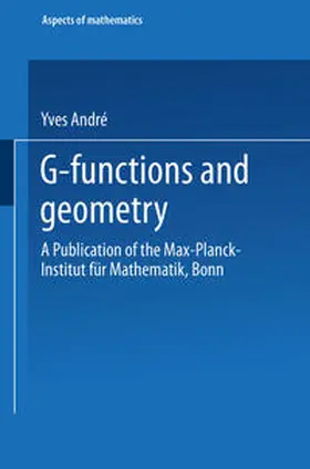 André | G-Functions and Geometry | E-Book | www.sack.de