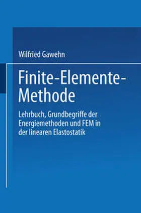 Gawehn |  Finite-Elemente-Methode | eBook | Sack Fachmedien