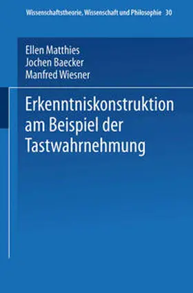 Matthies |  Erkenntniskonstruktion am Beispiel der Tastwahrnehmung | eBook | Sack Fachmedien