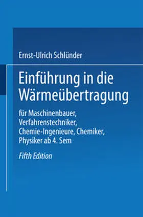 Schlünder |  Einführung in die Wärmeübertragung | eBook | Sack Fachmedien