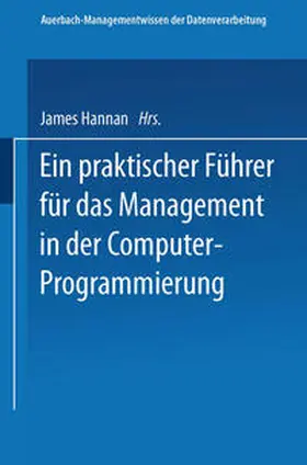 Hannan |  Ein praktischer Führer für das Management in der Computer-Programmierung | eBook | Sack Fachmedien