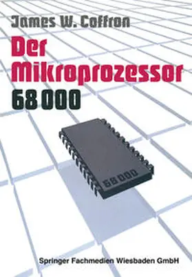 Coffron |  Der Mikroprozessor 68000 | eBook | Sack Fachmedien