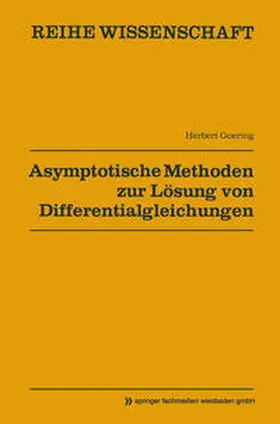 Goering |  Asymptotische Methoden zur Lösung von Differentialgleichungen | eBook | Sack Fachmedien