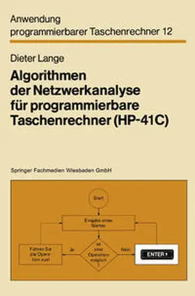 Lange |  Algorithmen der Netzwerkanalyse für programmierbare Taschenrechner (HP-41C) | eBook | Sack Fachmedien
