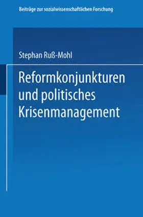 Ruß-Mohl |  Reformkonjunkturen und politisches Krisenmanagement | eBook | Sack Fachmedien