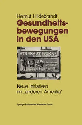 Hildebrandt |  Gesundheitsbewegungen in den USA | eBook | Sack Fachmedien