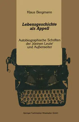 Bergmann |  Lebensgeschichte als Appell | eBook | Sack Fachmedien