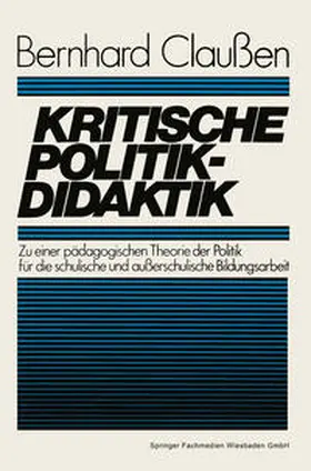Claußen |  Kritische Politikdidaktik | eBook | Sack Fachmedien
