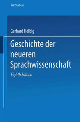 Helbig |  Geschichte der neueren Sprachwissenschaft | eBook | Sack Fachmedien