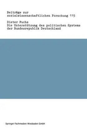 Fuchs |  Die Unterstützung des politischen Systems der Bundesrepublik Deutschland | eBook | Sack Fachmedien