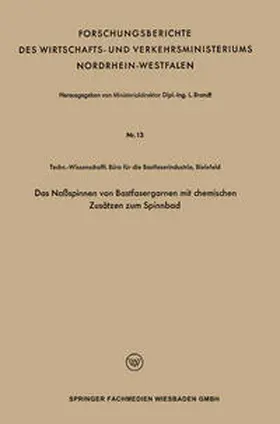 Brandt |  Das Naßspinnen von Bastfasergarnen mit chemischen Zusätzen zum Spinnbad | eBook | Sack Fachmedien