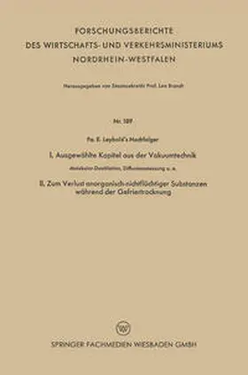  I. Ausgewählte Kapitel aus der Vakuumtechnik. II. Zum Verlust anorganisch-nichtflüchtiger Substanzen während der Gefriertrocknung | eBook | Sack Fachmedien
