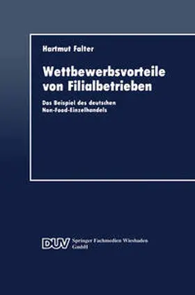 Falter | Wettbewerbsvorteile von Filialbetrieben | E-Book | sack.de