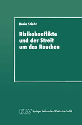 Stiehr | Risikokonflikte und der Streit um das Rauchen | E-Book | www.sack.de