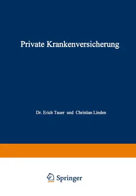 Tauer / Linden |  Private Krankenversicherung | Buch |  Sack Fachmedien