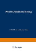 Tauer / Linden |  Linden, C: Private Krankenversicherung | Buch |  Sack Fachmedien