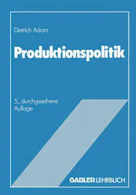 Adam |  Produktionspolitik | eBook | Sack Fachmedien
