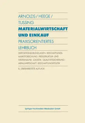 Arnolds / Heege / Tussing |  Materialwirtschaft und Einkauf | eBook | Sack Fachmedien