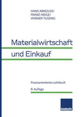 Arnolds / Heege / Tussing |  Materialwirtschaft und Einkauf | eBook | Sack Fachmedien