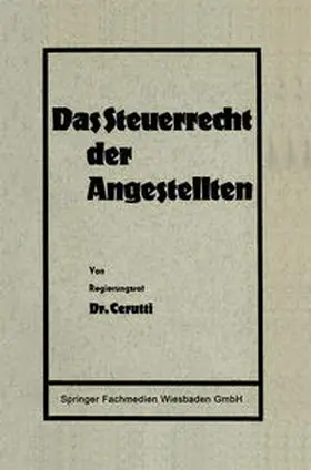 Cerutti |  Das Steuerrecht der Angestellten | eBook | Sack Fachmedien