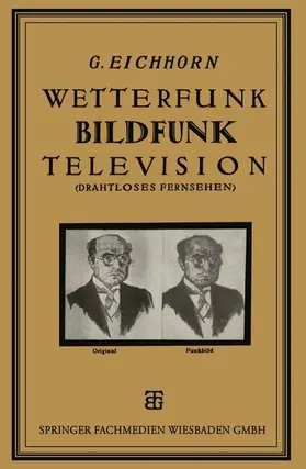 Eichhorn | Wetterfunk, Bildfunk, Television | Buch | 978-3-663-15189-0 | www.sack.de