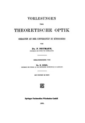 Neumann |  Vorlesungen über Theoretische Optik | Buch |  Sack Fachmedien