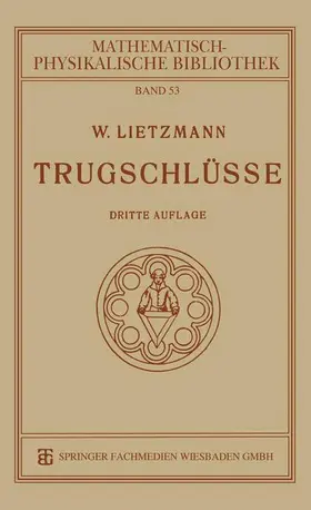 Lietzmann |  Trugschlüsse | Buch |  Sack Fachmedien