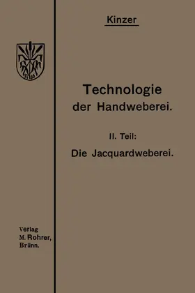 Kinzer |  Die Jacquardweberei | Buch |  Sack Fachmedien