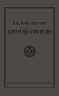 Seifert |  G.H.A. Kröhnkes Taschenbuch zum Abstecken von Bögen auf Eisenbahn- und Weglinien | Buch |  Sack Fachmedien