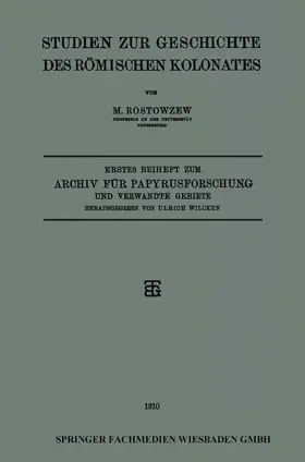 Wilcken / Rostowzew |  Studien zur Geschichte des Römischen Kolonates | Buch |  Sack Fachmedien