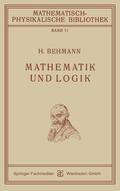 Behmann |  Behmann, H: Mathematik und Logik | Buch |  Sack Fachmedien
