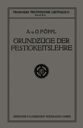 Föppl |  Grundzüge der Festigkeitslehre | Buch |  Sack Fachmedien