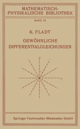 Fladt |  Gewöhnliche Differentialgleichungen | Buch |  Sack Fachmedien