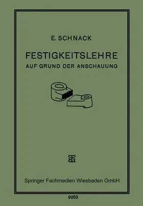 Schnack |  Festigkeitslehre | Buch |  Sack Fachmedien