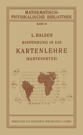 Balser | Balser, L: Einführung in die Kartenlehre | Buch | 978-3-663-15472-3 | sack.de