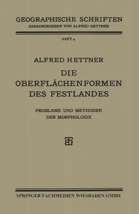 Hettner |  Die Oberflächenformen des Festlandes | Buch |  Sack Fachmedien