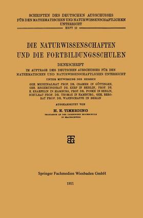 Timerding | Die Naturwissenschaften und die Fortbildungsschulen | Buch | 978-3-663-15518-8 | sack.de