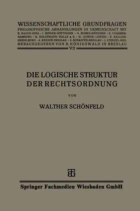 Schönfeld |  Die Logische Struktur der Rechtsordnung | Buch |  Sack Fachmedien