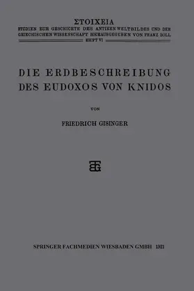 Gisinger | Die Erdbeschreibung des Eudoxos von Knidos | Buch | 978-3-663-15541-6 | www.sack.de