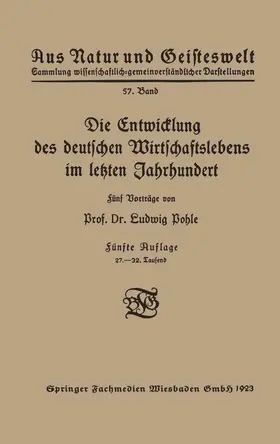 Pohle |  Die Entwicklung des deutschen Wirtschaftslebens im letzten Jahrhundert | Buch |  Sack Fachmedien